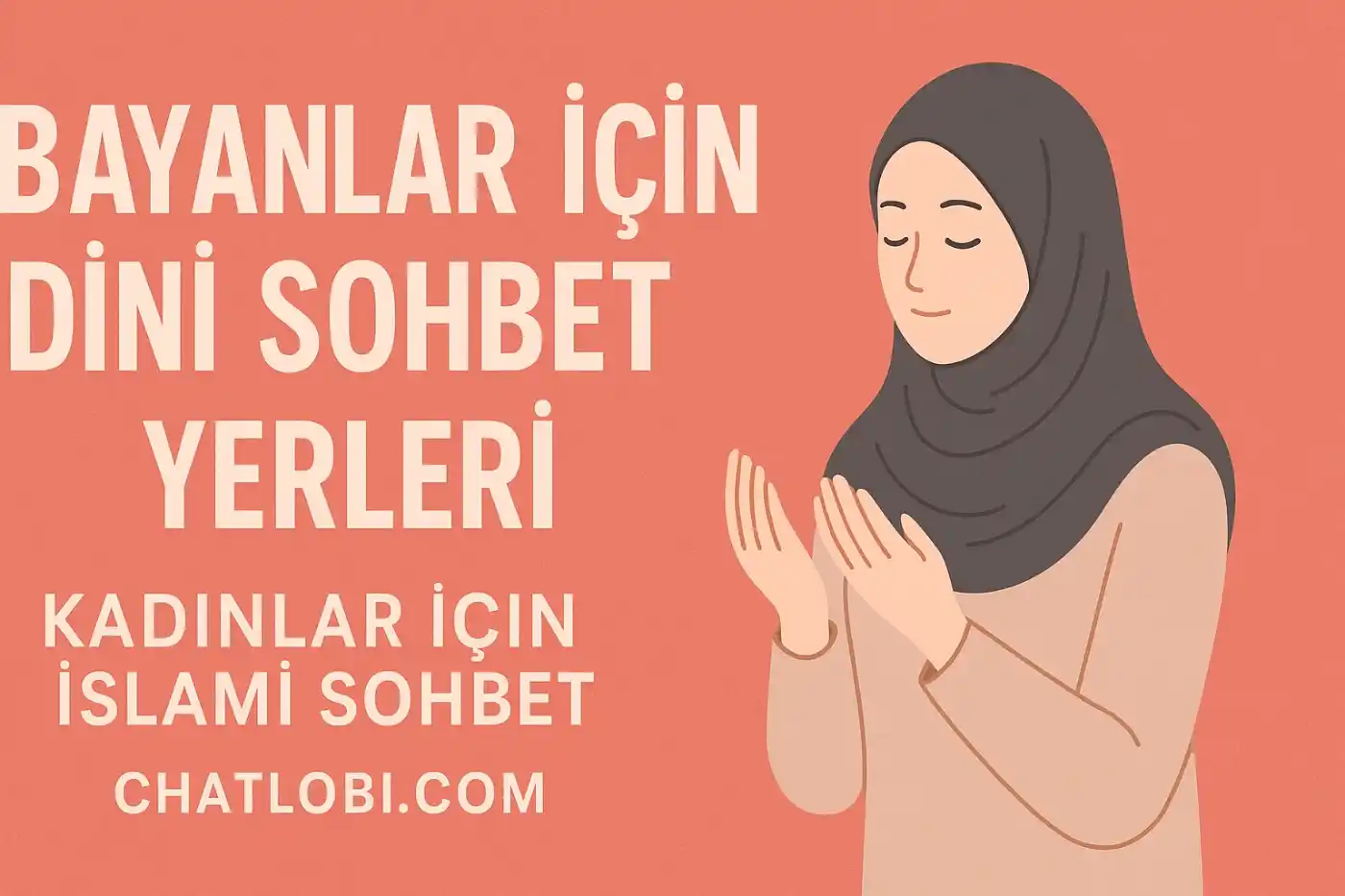 Bayanlar İçin Dini Sohbet Yerleri