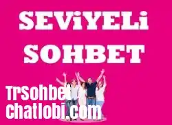 TR Sohbet Seviyeli Sohbet