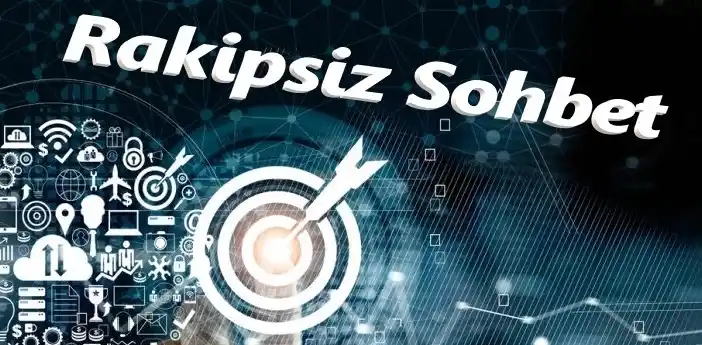 Rakipsiz Sohbet